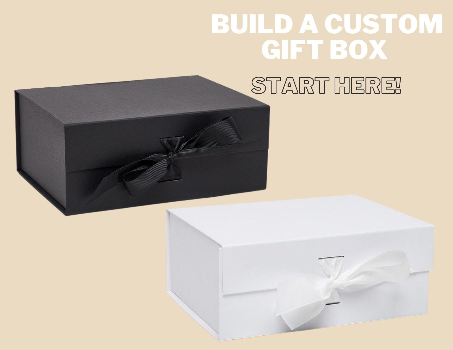 Build A Custom Gift Box | START HERE!